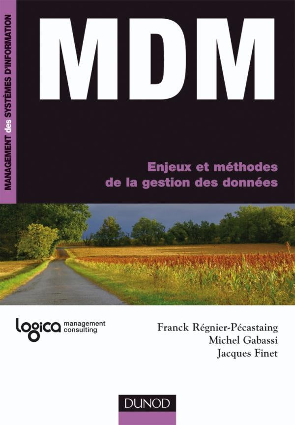 MDM ; enjeux et méthodes de la gestion des données