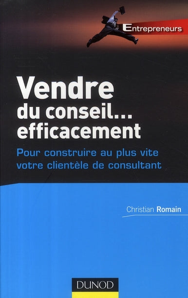 Vendre du conseil... efficacement