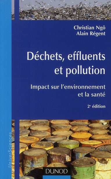 Déchets, effluents et pollution ; impacts sur l'environnement et la santé (2e édition)