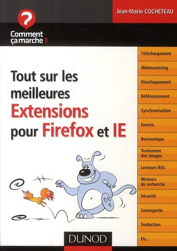 Tout sur les meilleures extensions pour Firefox et Internet Explorer