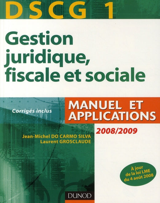 DSCG 1 ; gestion juridique, fiscale et sociale (2e édition)