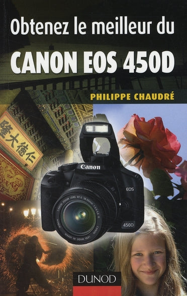 Obtenez le meilleur du Canon EOS 450D