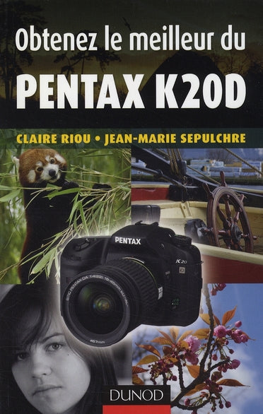 Obtenez le meilleur du Pentax K20D-K200D