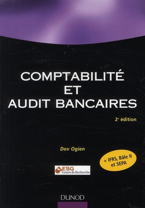 Comptabilité et audit bancaire (2e édition)