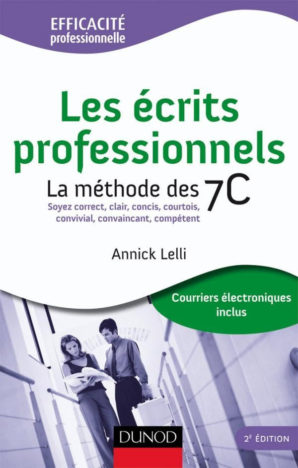 Les écrits professionnels ; la méthode des 7C (2e édition)