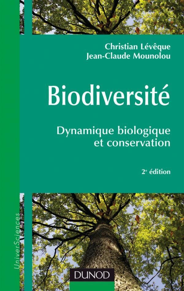 Biodiversité ; dynamique biologique et conservation (2e édition)