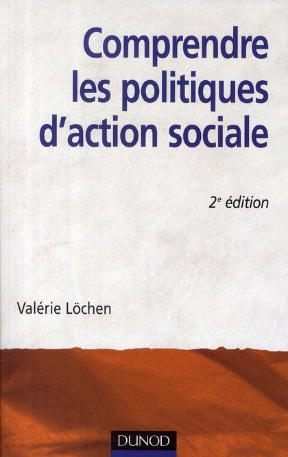 Comprendre les politiques d'action sociale (2e édition)