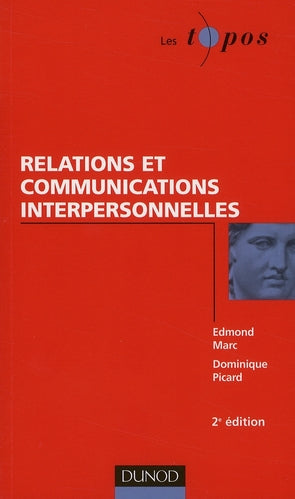 Relations et communications interpersonnelles (2e édition)