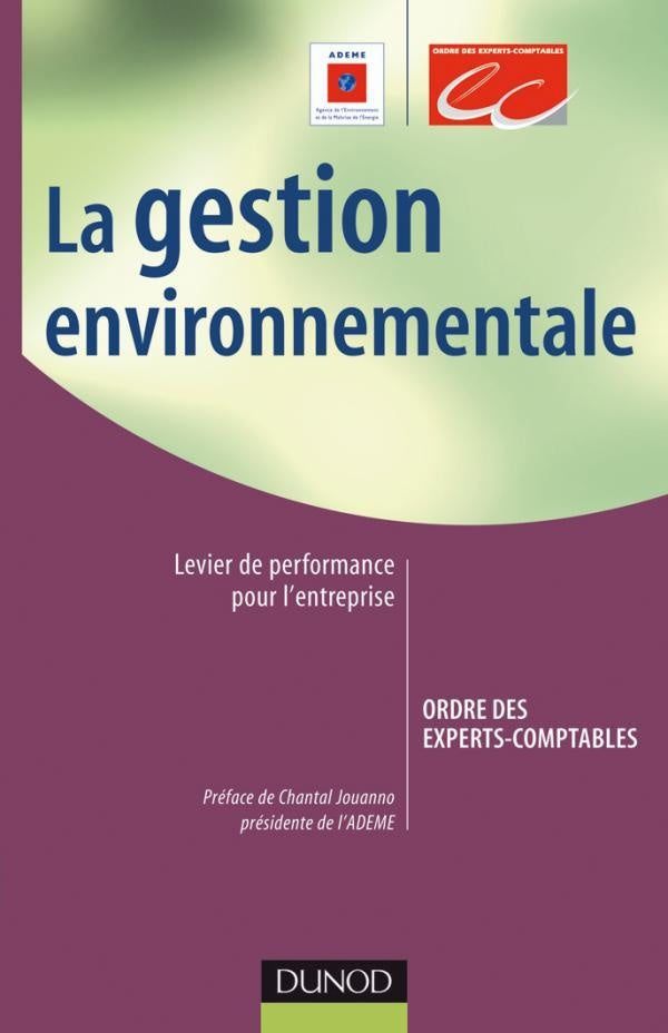 La gestion environnementale ; levier de performance pour l'enteprise