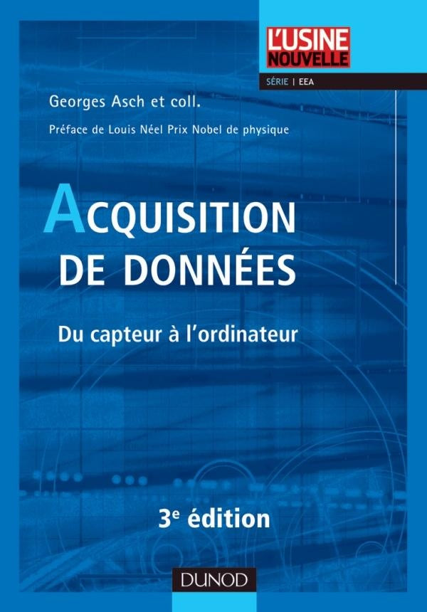 Acquisition de données ; du capteur à l'ordinateur (3e édition)