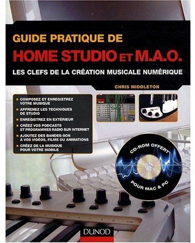 Guide pratique de Home studio et MAO