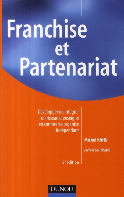 Franchise et partenariat (2e édition)
