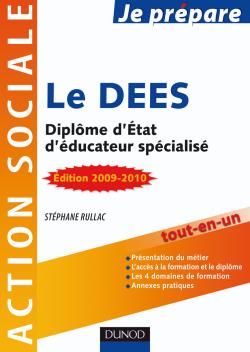 Je prépare le DEES ; diplôme d'état d'éducateur spécialisé (édition 2009/2010)