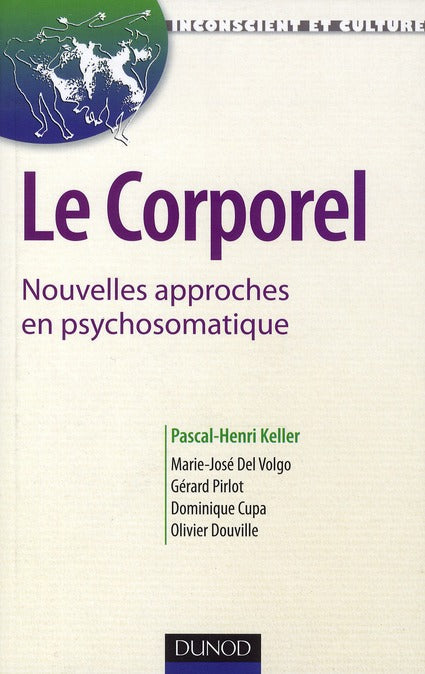 Le corporel ; nouvelles approches en psychosomatique