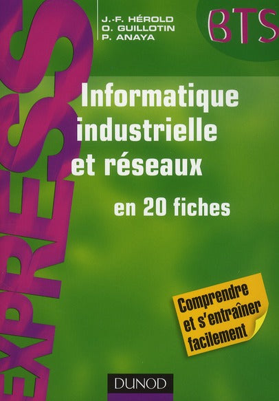Informatique industrielle et réseaux ; en 20 fiches