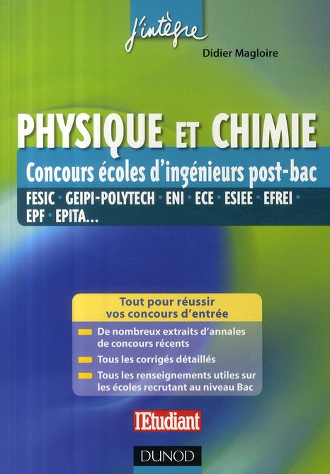 Physique et chimie aux concours ingénieur post-BAC ; FESIC, GEIPI-polytech, ENI, ECE, ESIEE, EFREI, EPF, EPITA...