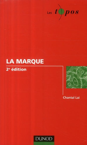 La marque (2e édition)
