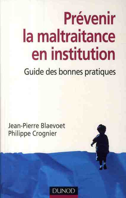 Prévenir la maltraitance en institution