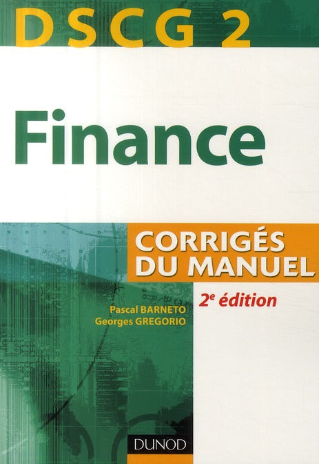 DSCG 2 ; finance ; corrigés du manuel (2e édition)