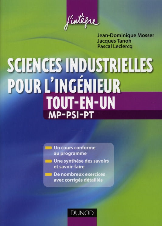 Sciences industrielles pour l'ingénieur ; tout-en-un ; 2ème année MP, PSI, PT ; cours et exercices corrigés