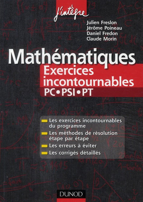 Mathématiques ; PC, PSI, PT ; exercices incontournables