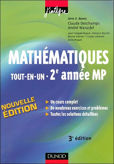 Mathématiques tout-en-un ; 2ème année MP ; cours et exercices corrigés (3e édition)