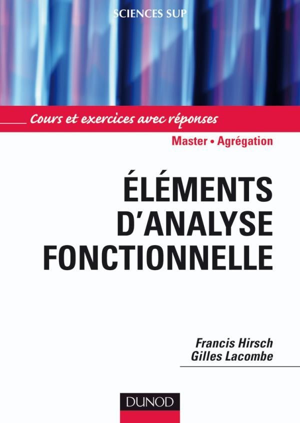 Éléments d'analyse fonctionnelle - Cours et exercices NP : Cours et exercices