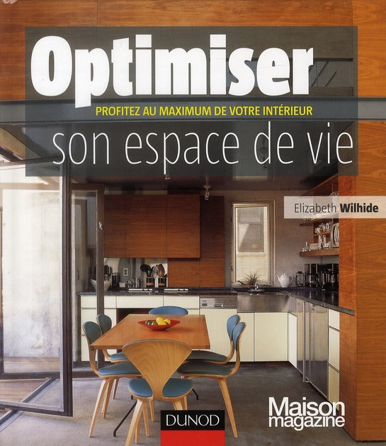 Optimiser son espace de vie ; profitez au maximum de votre intérieur