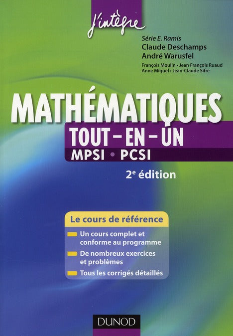 Mathématiques ; MPSI, PCSI 1ère année ; tout-en-un (2e édition)