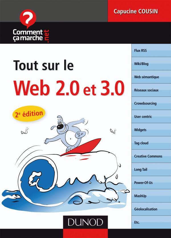 Tout sur le web 2.0 & 3.0 (2e édition)