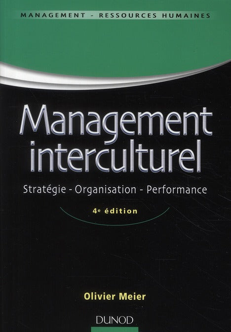 Management interculturel ; stratégie, organisation, performance (4e édition)