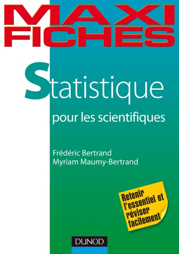 Maxi fiches : statistique pour les scientifiques ; en 80 fiches