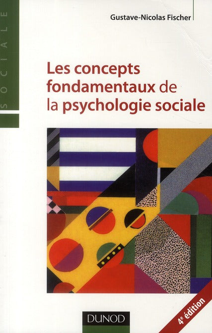 Les concepts fondamentaux de la psychologie sociale (4e édition)