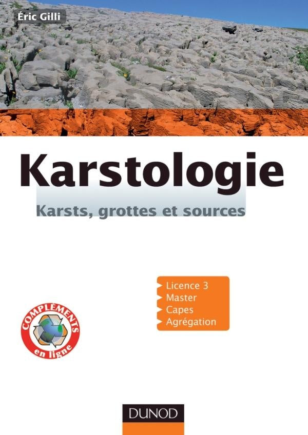 Karstologie ; karsts, grottes et sources ; Licence 3, Master, Capes, Agrégation