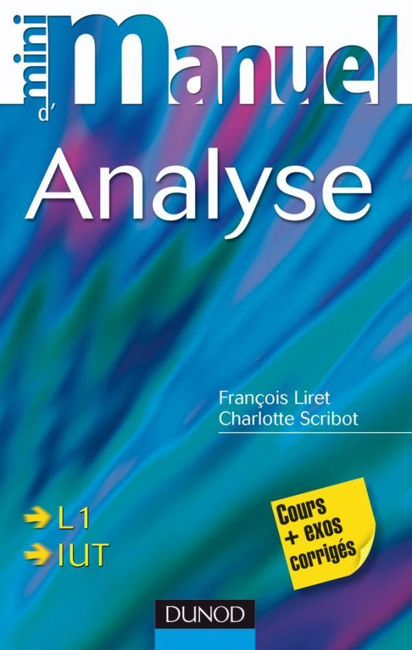 Mini manuel : Mini Manuel d'analyse - Cours et Exercices corrigés : Cours et Exercices corrigés