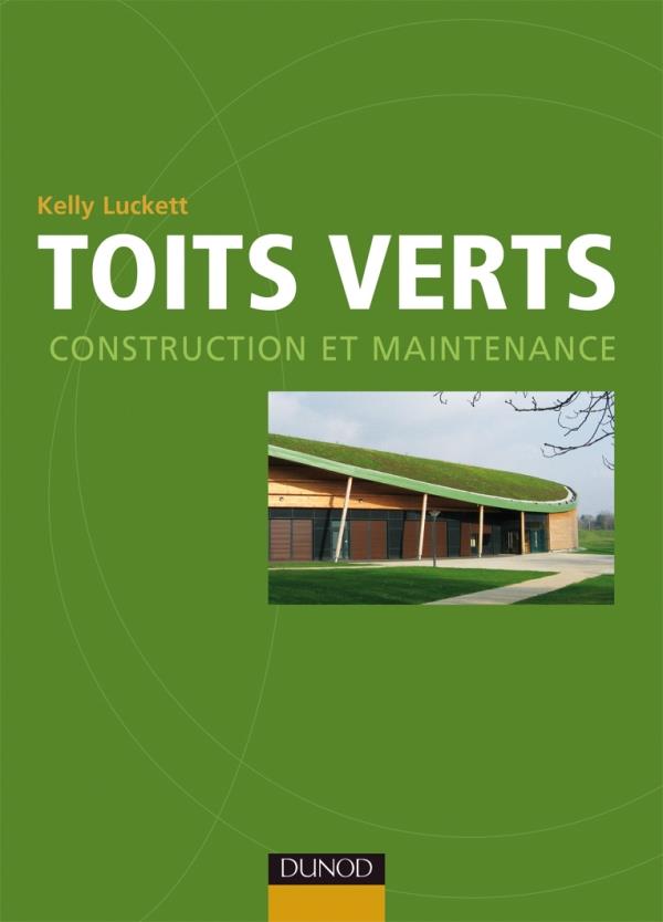 Toits verts ; construction et maintenance