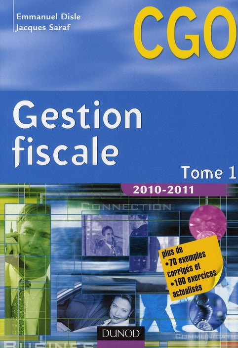 Gestion fiscale Tome 1 (édition 2010/2011)