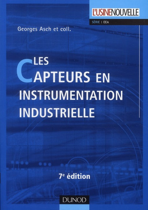 Les capteurs en instrumentation industrielle (7e édition)