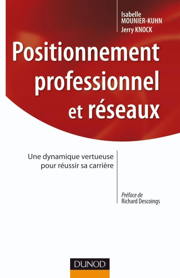 Positionnement professionnel et réseaux ; une dynamique vertueuse pour réussir sa carrière
