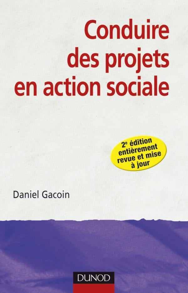 Conduire des projets en action sociale (2e édition)