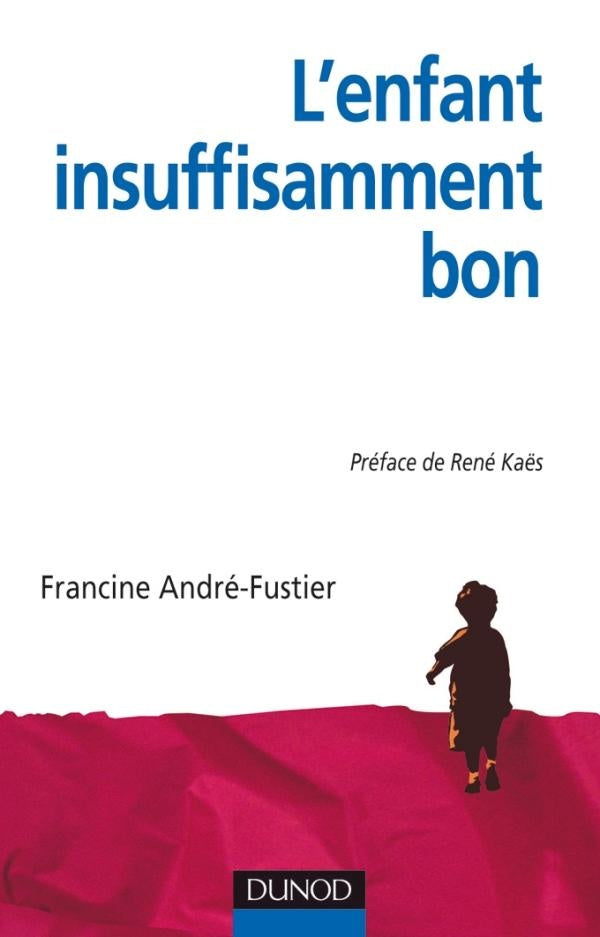 L'enfant insuffisamment bon ; approche psychanalytique groupal et familial du handicap