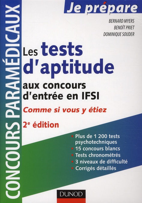 Je prépare : les tests d'aptitude aux concours d'entrée en IFSI ; comme si vous y étiez (2e édition)