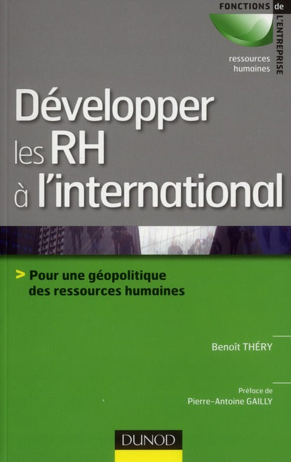 Développer les RH à l'international ; pour une géopolitique des ressources humaines