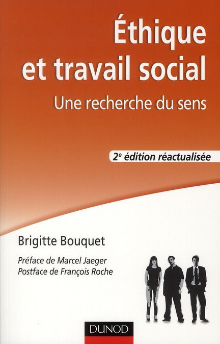 éthique et travail social ; une recherche du sens (2e édition)