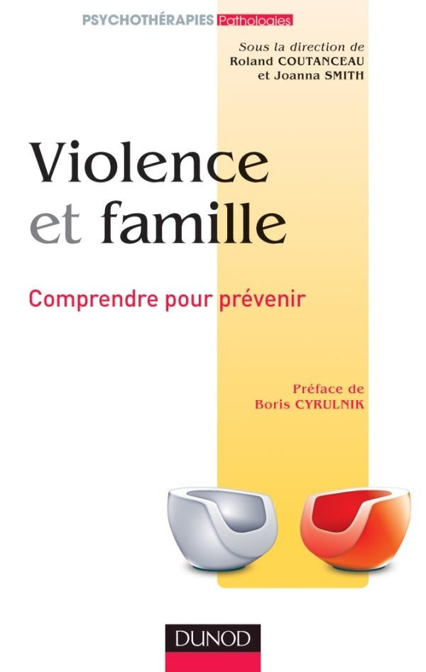 Violence et famille ; comprendre pour prévenir