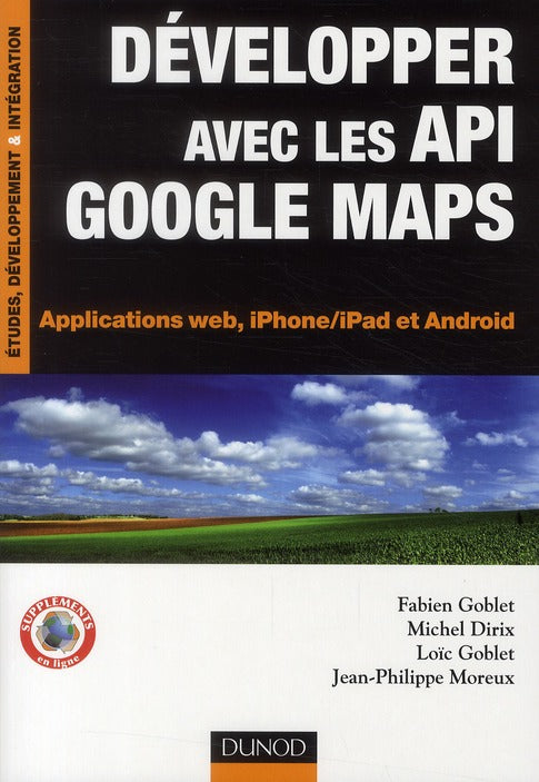 Développez avec les API google maps ; applications web, iPhone et Android