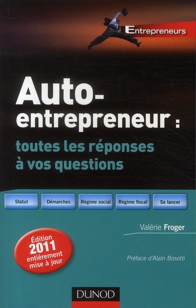 Auto-entrepreneur : toutes les réponses à vos questions (2e édition)