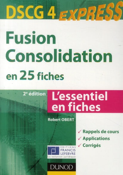 DSCG 4 ; fusion, consolidation en 25 fiches (2e édition)