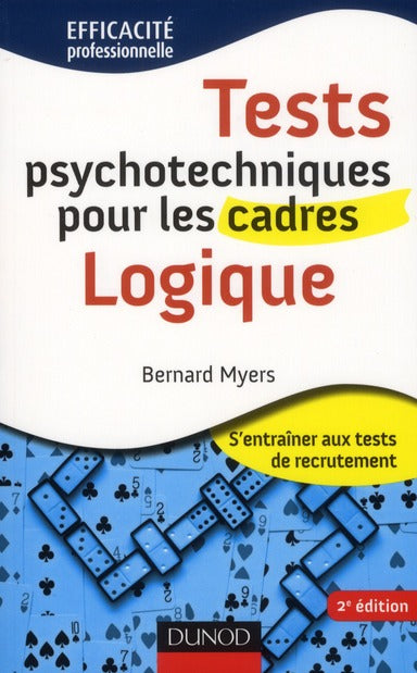 Tests psychotechniques pour les cadres ; logique (2e édition)