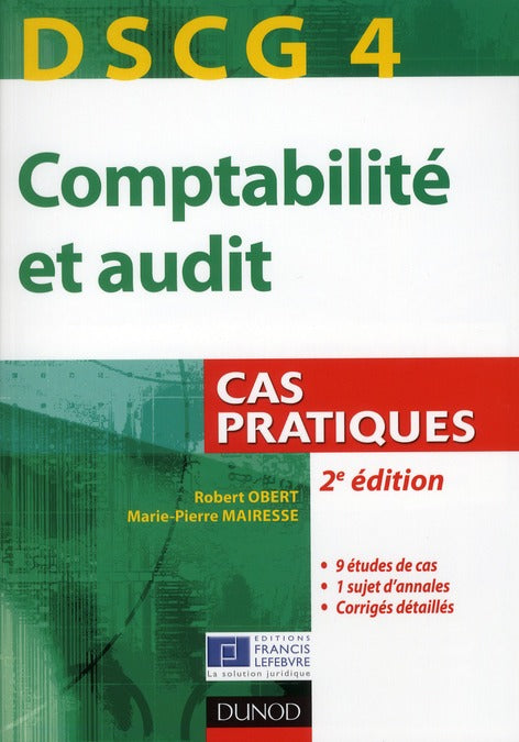DSCG 4 ; comptabilité et audit ; cas pratiques (2e édition)
